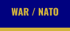 WAR / NATO